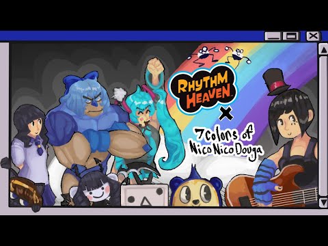 リズム天国 X 七色のニコニコ動画