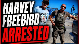 HARVEY FREEBIRD ARRESTED ON INDEPENDENCE DAY IN GALVESTON TEXAS