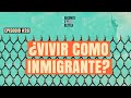 Cómo viven los Inmigrantes en los Estados Unidos ? HDP 26