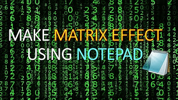 How to create a Matrix code effect (using notepad)