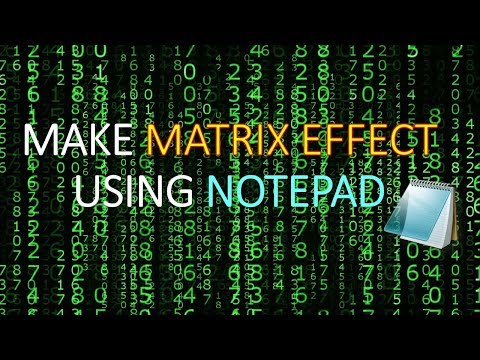 How to create a Matrix code effect (using notepad)
