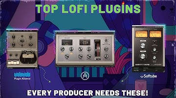 Best Lofi Effect Plugins - Every Music Producer Needs These