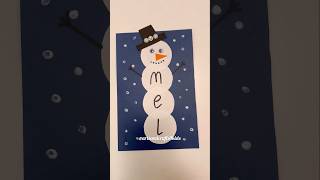 Snowman Name Craft ⛄️⛄️ #snowman