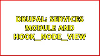 Drupal: Services module and hook_node_view