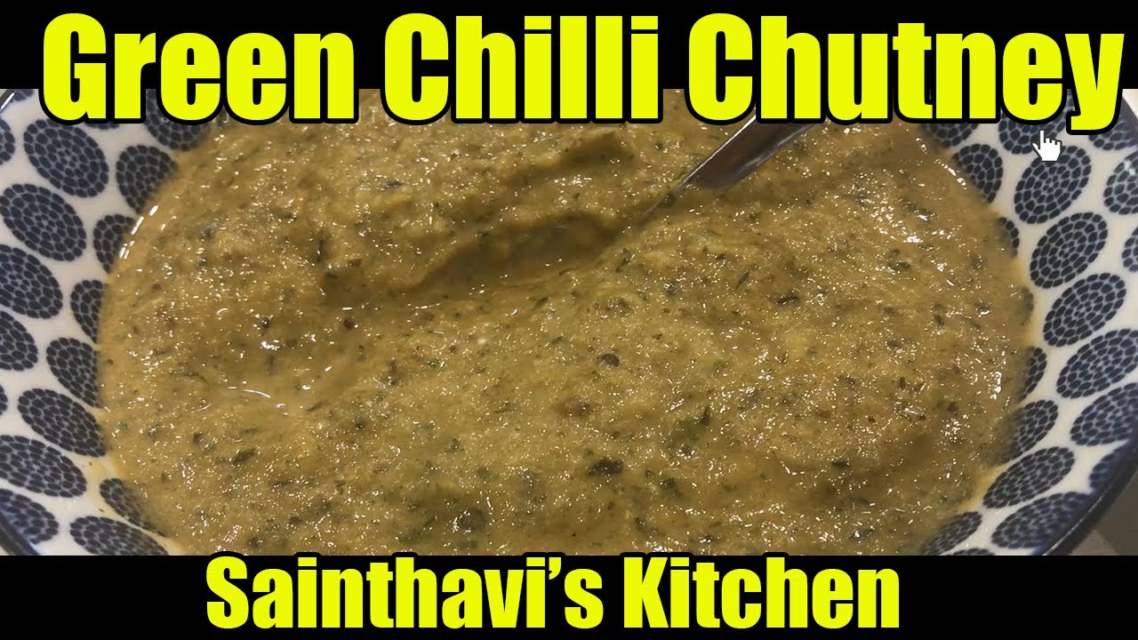 Spicy Green Chilli Chutney Pachai Milagai Chutney பச்சை மிளகாய்