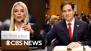 What to know about Pam Bondi and Marco Rubios Senate confirmation hearings