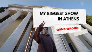 Preparing for my Biggest Show in Athens - Gone Wrong Preparing for my Biggest Show in Athens - Gone Wrong