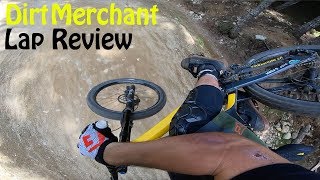 DIRT MERCHANT LAP REVIEW