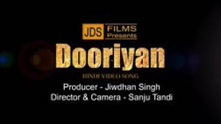 New Hindi Song 2018 DOORIYAN, Music video Latest Hindi Songs