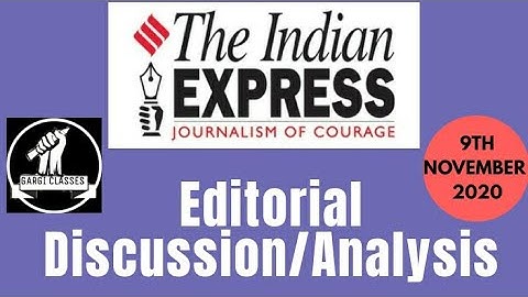 9th November 2020 | Gargi Classes Indian Express Editorial Analysis/Discussion