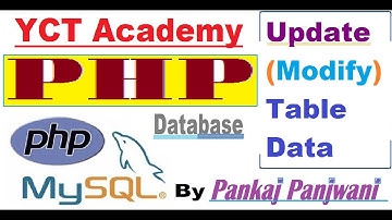 PHP with MYSQL By Pankaj Panjwani(Update Table Data)[In Hindi]