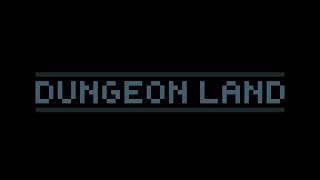 Dungeon Land Trailer