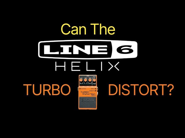 Can Line 6 Helix Sound Like Boss DS-2 TURBO DISTORTION? Part 1