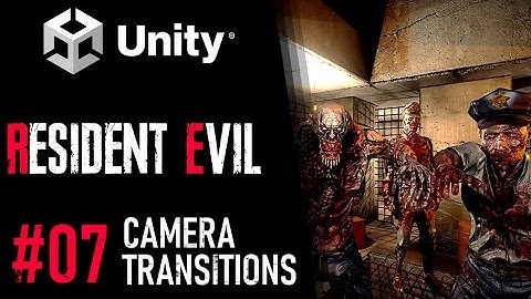 HOW TO MAKE RESIDENT EVIL IN UNITY - TUTORIAL 07 - MAKING CAMERA TRANSITIONS IN UNITY