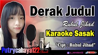 Derak Judul - Ruhul Jihad | Karaoke Sasak Lombok Utara   Lirik Berjalan @putrycahaya122karaoke2