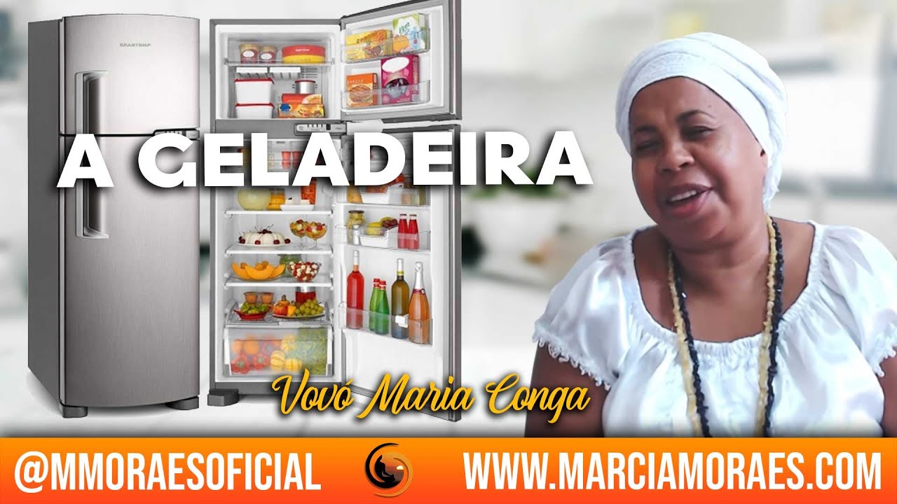 A GELADEIRA | Vovó Maria Conga #CriaTiNaLuz