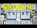 How Is Gasoline Made?