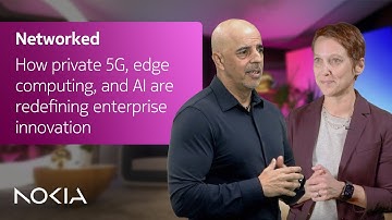 Networked | How private 5G, edge computing, and AI are redefining enterprise innovation