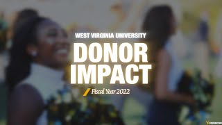 Donor Support at West Virginia University: Fiscal Year 2022
