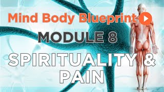 Forgetting Who You Are Creates Suffering | Module 8 | Mind Body Blueprint 20-Wk Self-Mastery Course
