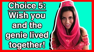 Choice 5 - Wish You And The Genie Lived Together