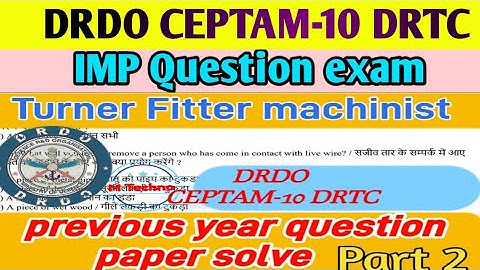 Turner/ Fitter/machinist/Previous year Question paper solved/ DRDO CEPTAM-10 DRTC vacancy 22