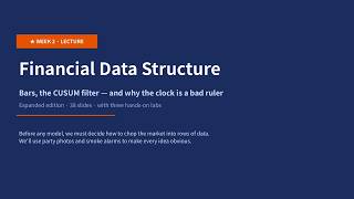 Financial Machine Learning Week 2 — Financial Data Structure | Yonsei University