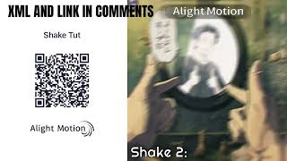 SHAKE PACK FOR ALIGHT MOTION MIXTAPE EDITS