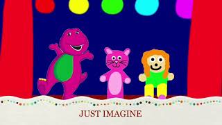 Barney Song Just Imagine My Version