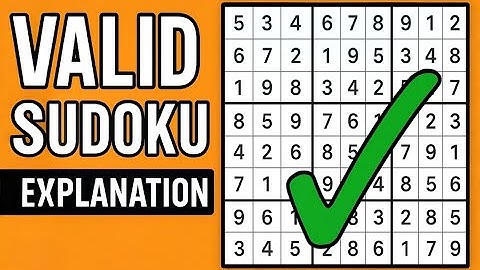 Visual Explanation of 36. Valid Sudoku