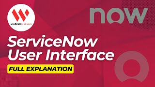 ServiceNow Administrator User Interface Explained