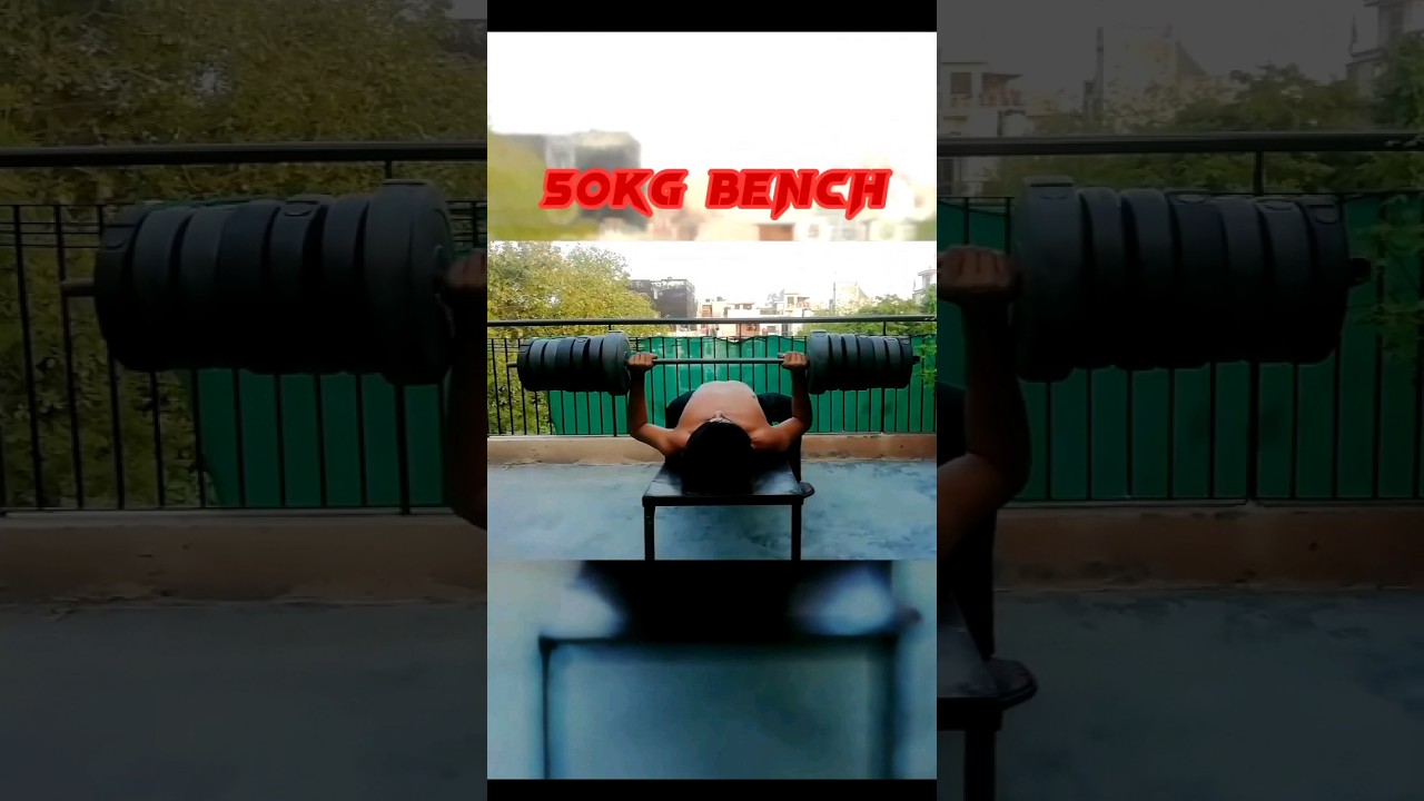 50 kg bench press 