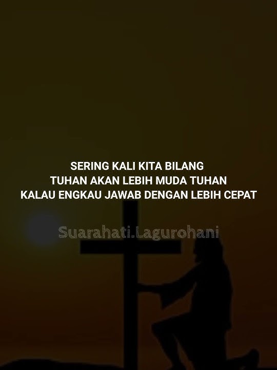 Story Rohani-Story wa rohani kristen 30 detik-Story wa rohani singkat-kata bijak rohani kristen