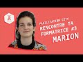 Facilitation  rencontre ta formatrice