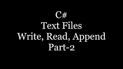 C#  Text Files | Create, Read, Update | Part ii -HD 2020