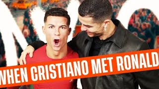 When I met the most famous Cristiano