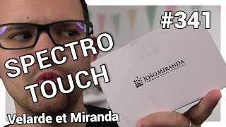 Les avis d'Alexis #341 - Spectro Touch de Pierre Velarde et Joao Miranda