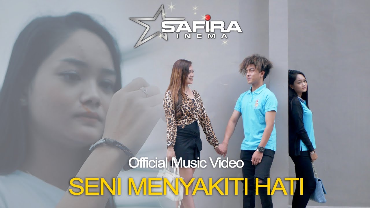 Download Lagu Safira Inema Seni Menyakiti Hati Mp3 Bukafakta Com