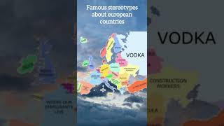 Famous Stereotypes About European Countries