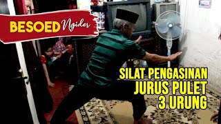 SILAT PENGASINAN JURUS PULET 3 URUNG BABE SAMSURI