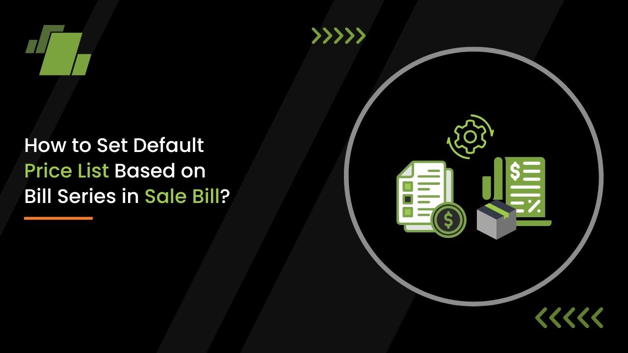 How to Set Default Price List Based on Bill Series in Sale Bill ? - YouTube
