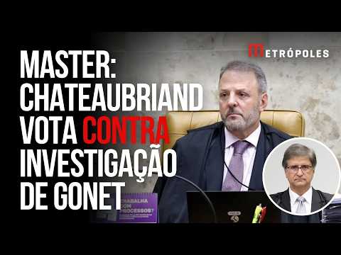 "Não há nada que sugira amizade íntima" diz Chateaubriand sobre relação entre Gonet e Vorcaro