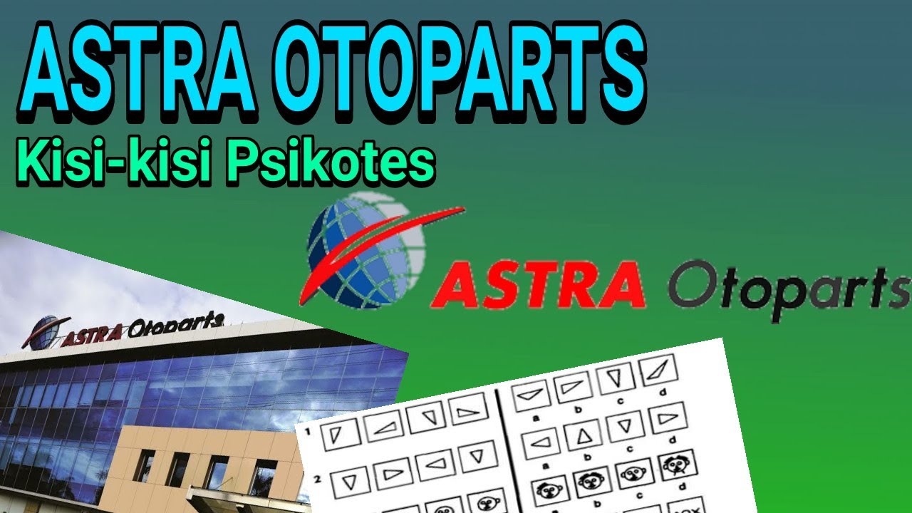 Kisi Kisi Tes Astra Otoparts Tbk Youtube