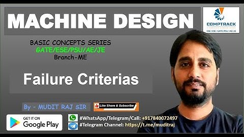 Machine Design by Mudit Raj Sir | Failure Criteria