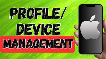 How To Get Profile And Device Management On Iphone