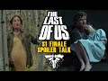 The Last of Us | Episode 9 LIVE Spoiler Talk