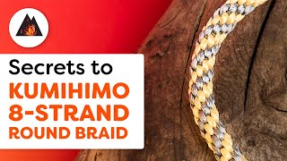 Secrets to Kumihimo - 8-Strand Round Braid