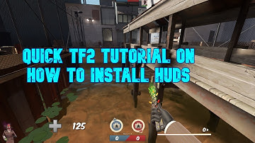 Quick TF2 tutorial on how to install HUDs