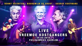 Vignette de la vidéo "Vreemde Kostgangers LIVE Concert | 24-03-2018 Philharmonie Haarlem | Homestead Guitars"