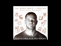 Andy Grammer - The Good Parts Podcast with Dan Reynolds